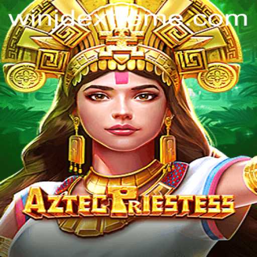 AztecPriestess: A Mystical Journey with Jdextreme